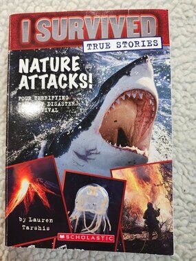 I Survived True Stories Nature Attacks! Lauren Tarshis Paperback Scholastic